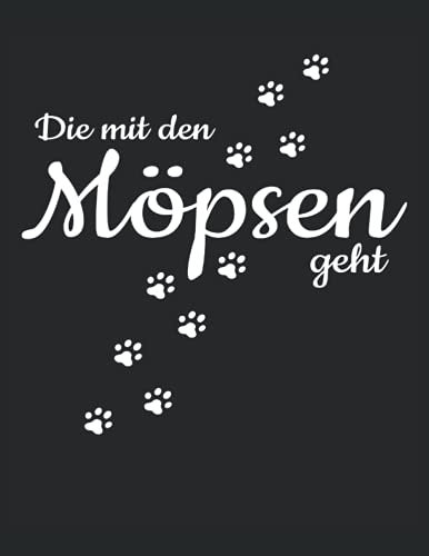 Die Mit Den Möpsen Mops Geht Hunde Pfote Gassi Spazieren Haustier Hund: ANTI STRESS MALBUCH - Mandalas - Lustiges Hunde Welpen Wurf Geschenk - A4 ... Vorlagen - Antistress - Entspannen - Ausmalen