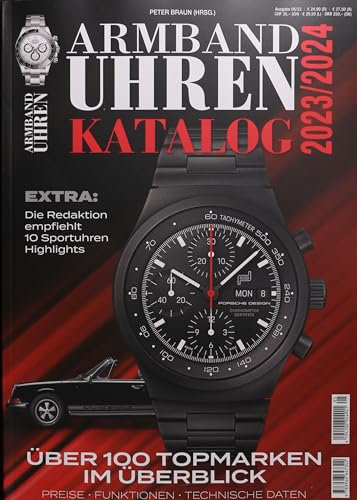 ARMBAND UHREN KATALOG 5/2023 Über 100 Topmarken im Überblick