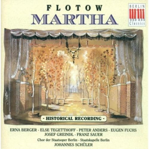 Flotow: Martha / Schler, Berger, Tegetthoff, Anders, et al