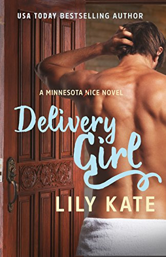 Delivery Girl: A contemporary sports romantic comedy (Minnesota Ice Book 1) (English Edition)