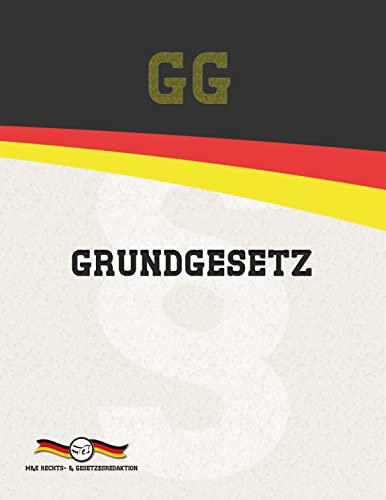 GG - Grundgesetz für die Bundesrepublik Deutschland