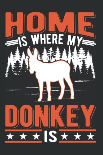 Esel Tagesplaner: Home is where my Donkey is Maustier Esel / Kalender 2023 & 2024 / Wochenplaner Tagesplaner Planer / Planungsbuch To-Do-Liste / 6x9 Zoll / 100 ausfüllbare Seiten