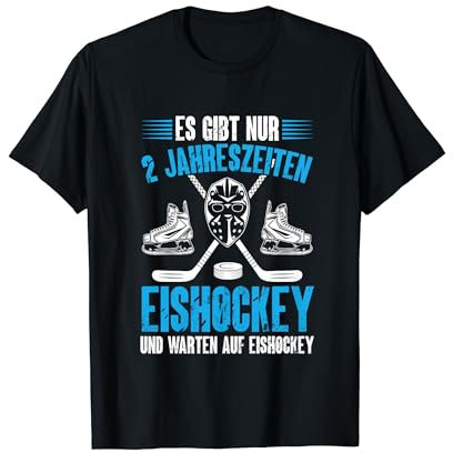 Hockey Es Gibt Nur 2 Jahreszeiten Eishockey Spieler T-Shirt