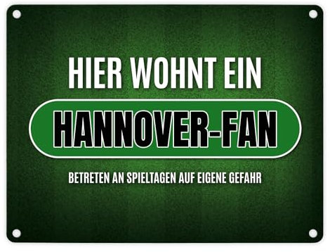 Hier wohnt ein Hannover-Fan Metallschild mit Rasen Motiv Fußball Stadion Fan Tor