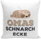 Tassenbrennerei Original Faultier Kissen mit Spruch Omas Schnarchecke - Zierkissen mit Innenfüllung - Geschenk für Deine Großmutter (Oma)