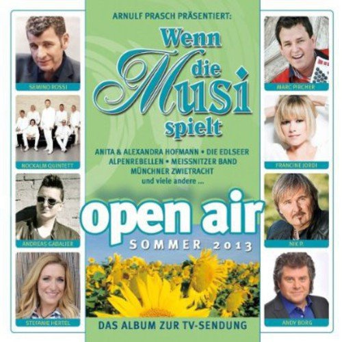 Wenn die Musi spielt - Sommer Open Air 2013