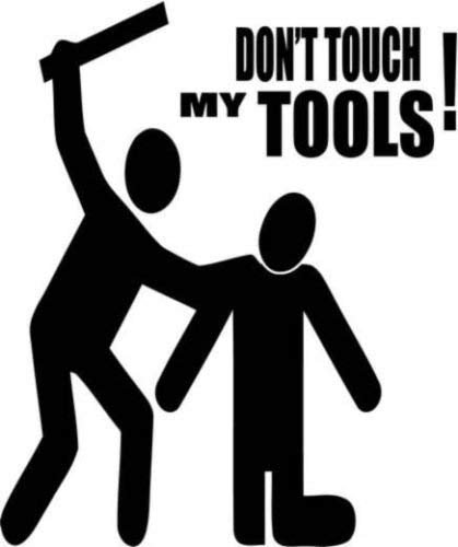 Dont Touch My Tools Nicht anfassen ca. 15cm Aufkleber Sticker FREIE Farbwahl Autoaufkleber Wandtattoo Sticker