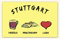 die stadtmeister Kühlschrankmagnet Stuttgart: Viertele - Maultaschen - Liebe - als Geschenk für echte Schwaben oder als Souvenir