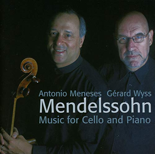 Mendelssohn: Complete Music for Cello and Piano
