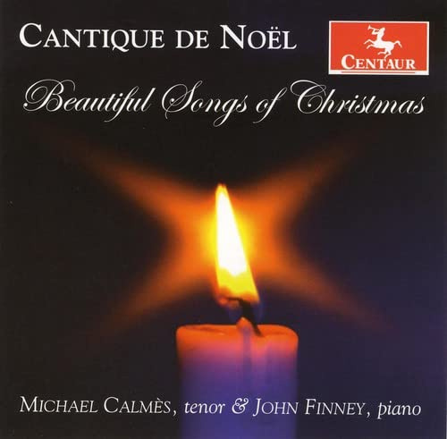 Cantique de Noël / Beautiful Songs of Christmas