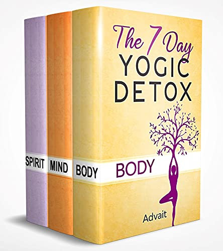 Body Detox + Mind Detox + Spirit Detox : 3 Book Box Set of the 7 Day Yogic Detox Series (English Edition)