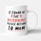 Victorian Printing Co - If Found in The Microwave Please Return to Mum - Gift Funny Mother Mug, Ceramic, 11fl.oz.