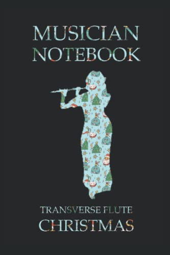 Musiker Notebook Querflöte Weihnachten: Notebook 120 Seiten, Größe 15. 24 x 22, 86 cm
