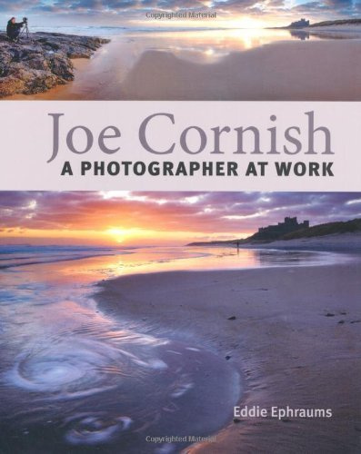 A Photographer at Work by Cornish, Joe (2010) Paperback