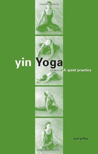 Yin Yoga by Paul Grilley (2002-06-02)