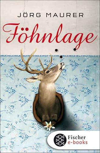 Föhnlage: Alpenkrimi (Kommissar Jennerwein 1)