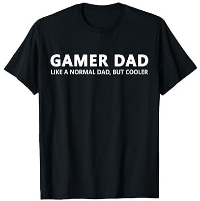 Funny Gamer Dad Like A Normal Dad Gaming T-Shirt