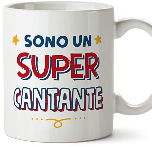 Mugffins Tazza in ceramica per CANTANTE uomo 11 oz / 350 ml - In italiano - Sono Super - Idea regalo per compleanno, anniversario, natale, laurea