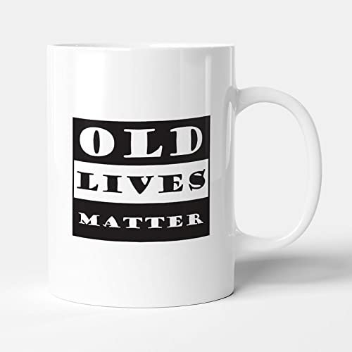 Victorian Printing Co - Old Lives Matter - Funny Birthday Gift Mug, Ceramic, 11fl.oz.