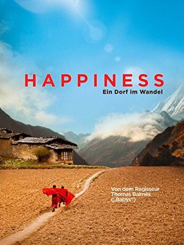 Happiness Ein Dorf im Wandel