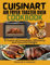 Cuisinart air fryer toaster oven cookbook: A Fusion of Innovation, Efficiency, and Flavorful Delight