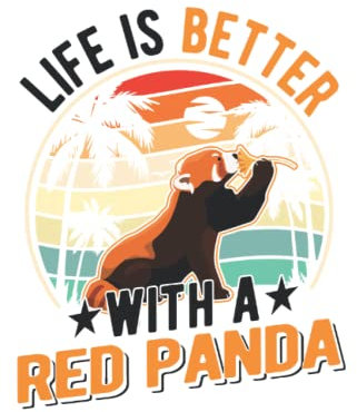 Roter Panda Tagesplaner: Life is better with a Red Panda Roter Panda / Kalender 2023 & 2024 / Wochenplaner Tagesplaner Planer / Planungsbuch To-Do-Liste / 6x9 Zoll / 100 ausfüllbare Seiten