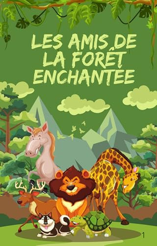 Les amis de la forêt enchantée (Petites Histoires du Soir : Des Rêves Pleins les Étoiles t. 1)