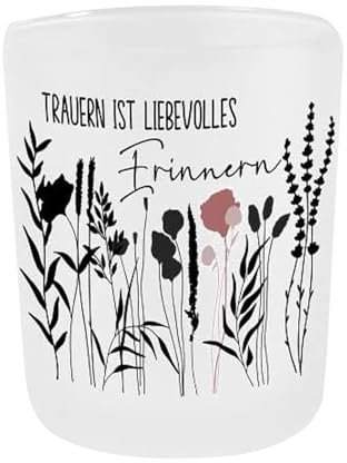 Kilala Teelichtglas für Verstorbene, Trauerlicht mit Spruch Trauern ist liebevolles Erinnern, Motiv mit Pflanzen, Höhe 80mm, Ø 70mm, Andenken an Trauerfall