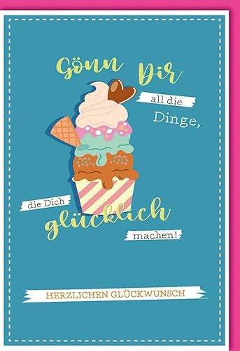 Verlag Dominique Geburtstagskarte Glückwunschkarte mit Eiscreme Motiv und Schriftzug Gönn Dir all die Dinge die Dich glücklich machen Herzlichen Glückwunsch farbenfrohes Design mit Umschlag