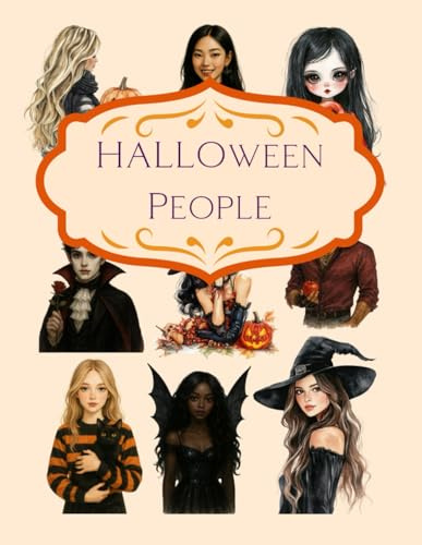 Halloween People for Junk Journal and Scrapbooking: | Halloween People: +140 elements | One-Sided Decorative Paper | Perfect for Card Making, Scrapbooking , Paper Crafting |