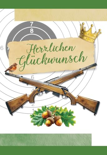 Mr Karte Grußkarte Herzlichen Glückwunsch Schützenkönig Jäger Jagd Hochzeit Geburtstag Klappkarte mit Umschlag 11,6 x 17 cm B6 Schützenkarte Karte grün FSC Papier
