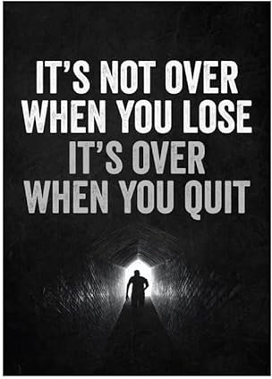 KSHAO ATHQW Poster und Drucke It's Not Over When You Lose, inspirierende Leinwandmalerei, Innendekor-Bilder, 50 x 70 cm x 1, ohne Rahmen
