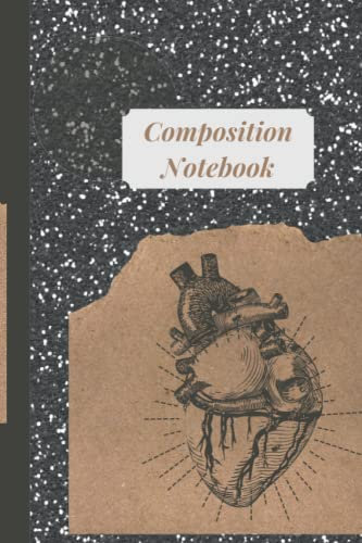 Composition Notebook: Vintage Heart Illustration; Composition Notebooks; College Ruled; 120 Pages, 6 x 9