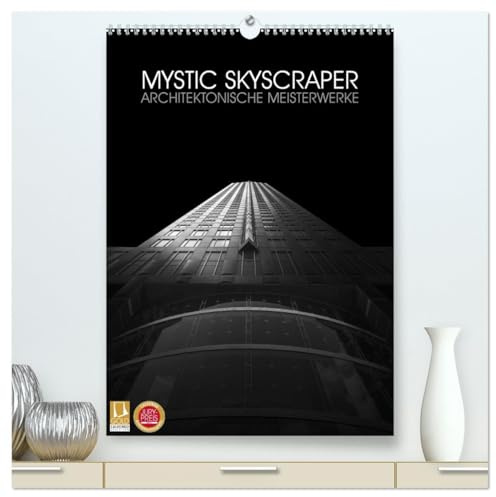 Mystic Skyscraper – Architektonische Meisterwerke (hochwertiger Premium Wandkalender 2026 DIN A2 hoch), Kunstdruck in Hochglanz: Verschiedene ... Bearbeitung mystisch wirken (CALVENDO Orte)