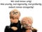 mrdeco Metall Schild 12x18cm gewölbt Waldorf Statler Muppets immer artig Blechschild