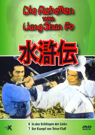 Die Rebellen vom Liang Shan Po, Teil 06 und 07