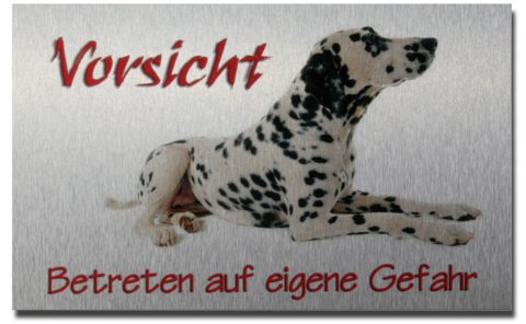 Kreative Feder Warnschild Dalmatiner aus gebürstetem Aluminium (Verbund)