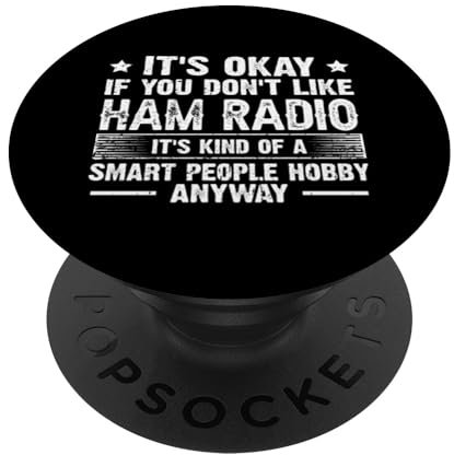 Es ist okay, wenn Sie Amateurfunk nicht mögen Smart People Hobby PopSockets mit austauschbarem PopGrip
