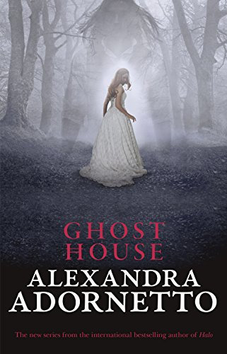 Ghost House (Ghost House, book 1) (English Edition)