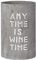 Räder Vino Beton Weinkühler Any Time is Wine Time
