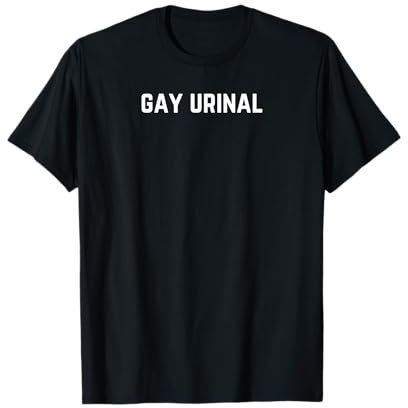 Homosexuell Urinal - er oder sie ist Ihr persönliches Urinal T-Shirt