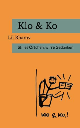 Klo & Ko: Stilles Örtchen, wirre Gedanken