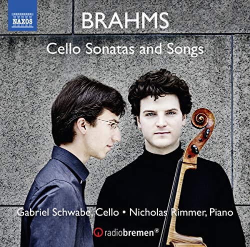 Brahms: Cellosonaten und Lieder