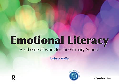 Emotional Literacy: A Scheme of Work for Primary School
