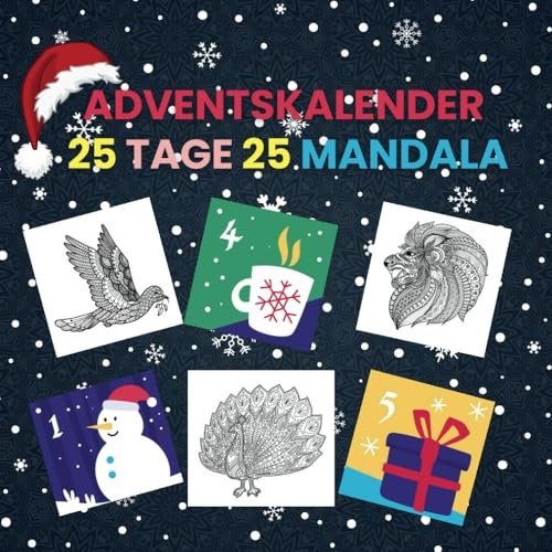 Adventskalender 25 Tage 25 Mandalas:: Tier-Mandala-Malbuch, Anti-Stress- und entspannende Illustrationen, Geschenkidee für Ihre Lieben