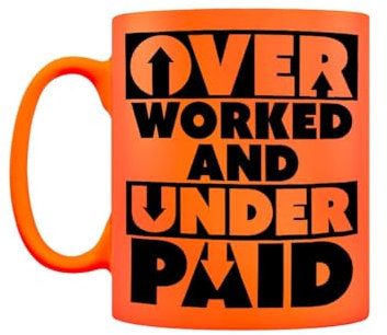 Grindstore Over Worked and Under Paid Yellow Neon Mug