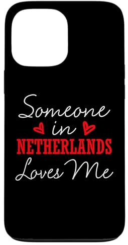 Hülle für iPhone 13 Pro Max Someone in Netherlands Loves Me Beziehungspaar