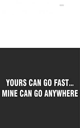INDIGOS UG Aufkleber - Autoaufkleber - JDM - Die Cut - Yours CAN GO Fast Decal Off Road 4X4 Funny Auto Sticker - weiß - 149mmx35mm