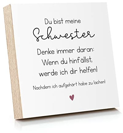 ARTFAVES® Holzbild mit Spruch - Du bist meine Schwester - Denke immer daran | Deko Geschenk zum Thema Geschwister/witzig/Größe: 14,8 x 14,8 cm