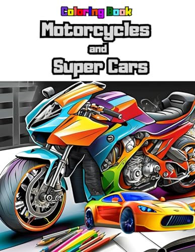 Motorcycles and Super Cars